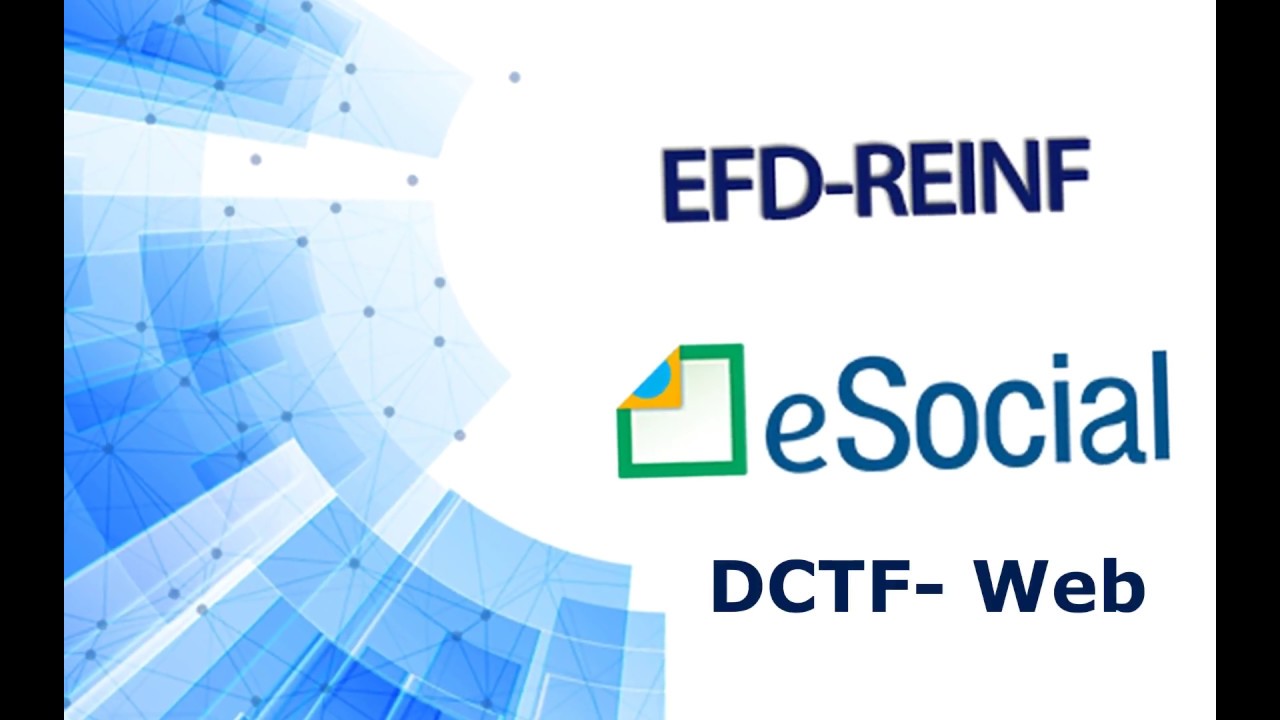 EFD-Reinf DCTF Web e eSocial