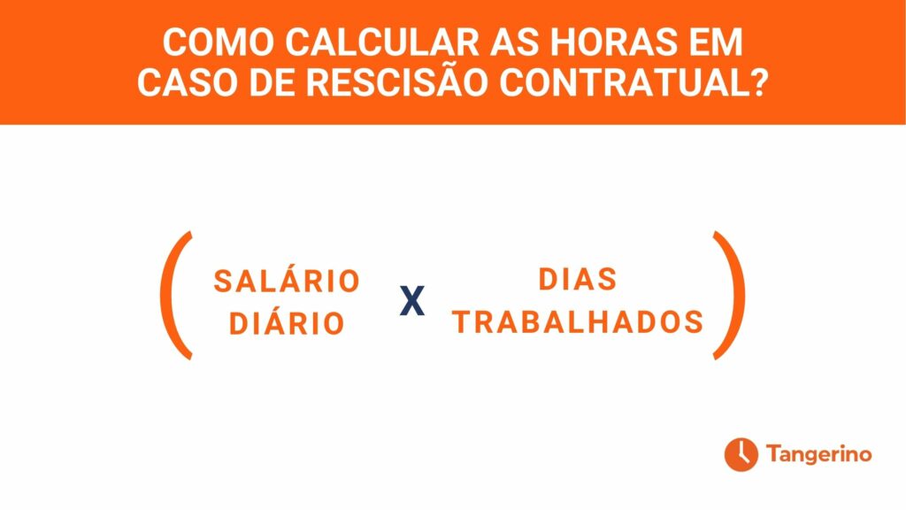 Como calcular as horas em caso de rescisao contratual 1024x576 1